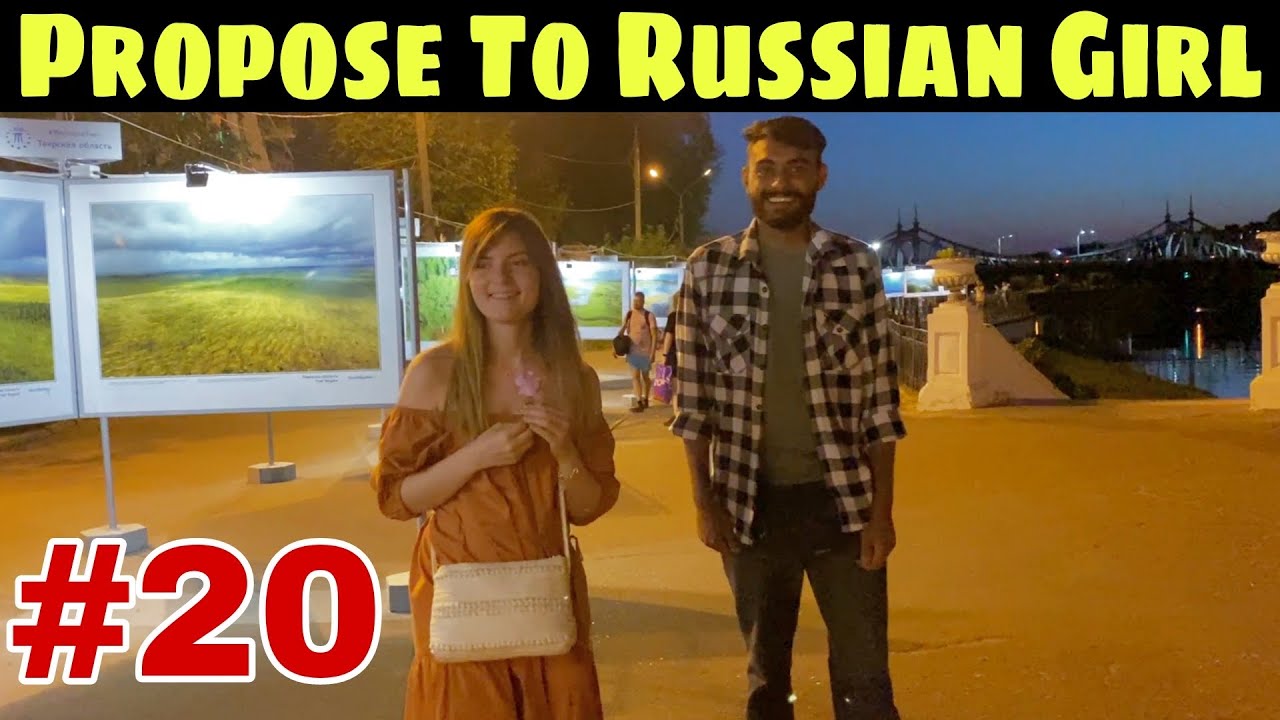 Propose To Russian Girls Explore world YouTube