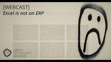 Webcast Excel Is Not an ERP