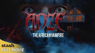 Adze the African Vampire
