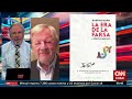 Comentario de Raúl Sohr a &quot;La Era de la Farsa&quot; en Última Mirada / CNN Chile