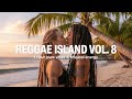 Reggae Mix Vol. 8 – 1 Hour of Tropical Reggae Vibes 🌴 Chill Island Grooves from Paradise 🌺