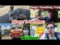 Chadi binyan silwalo    meet with my nani  traveling vlog billawar to udhampur sukhejatt