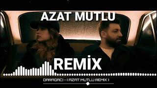 Eda Sakız  - Taladro DARAĞACI ( AZAT MUTLU REMİX ) Resimi