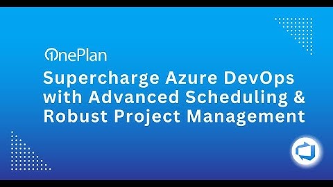 Supercharge Azure DevOps with Advanced Scheduling & Robust Project Management