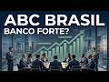 COMPRAR AÇÕES 📊 Banco ABC Brasil (ABCB4): BANCO FORTE OU CILADA?