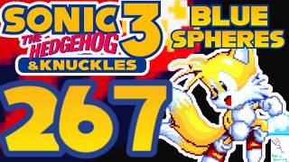 Level 267 | Sonic 3 & Knuckles | Blue Spheres | Perfect
