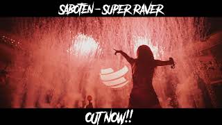 Saboten - Super Raver (Music video)