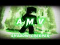 Shadow creeper  amvedit minecraft animation