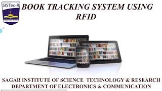 Book Tracking System using RFID Tag | College Project | SISTec Ratibad ECE |