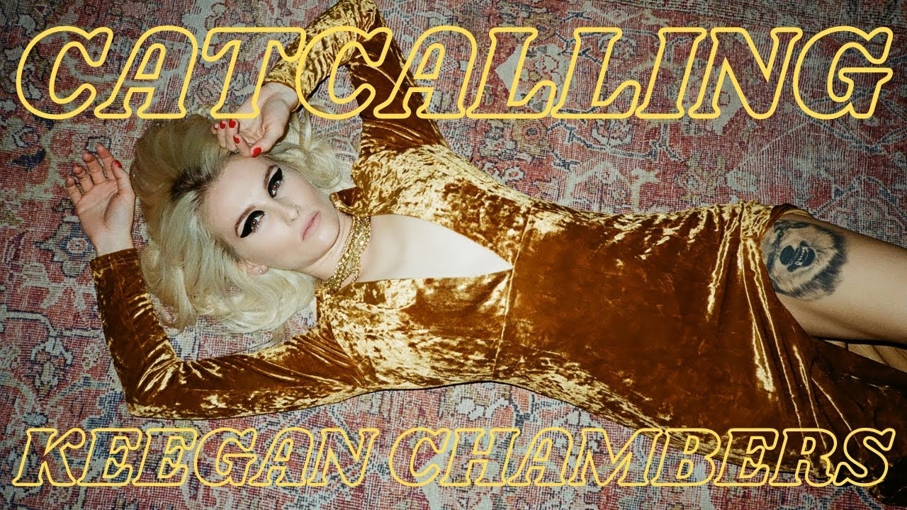 Keegan Chambers - Catcalling (Lyric Video)