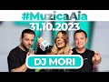 #MuzicaAia cu DJ Mori | 31 OCTOMBRIE 2023