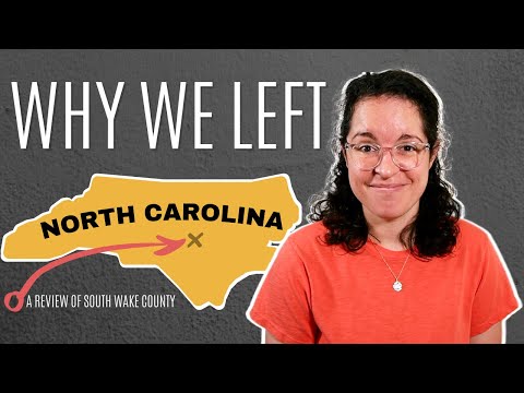 Why We Left North Carolina | Southern Wake County |  What we liked, and What we really didn't like