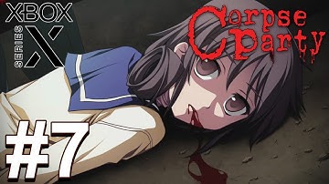Corpse Party (2021) (XboxSeriesX) Gameplay Walkthrough Part 7 - Chapter 5: True Ending [1080p 60fps]