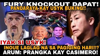 BREAKING: CASIMERO PINABORAN NI BOB ARUM! INOUE BAKLAS SA P4P KING!!? USYK EMOSYONAL NA SIND*KATO!!