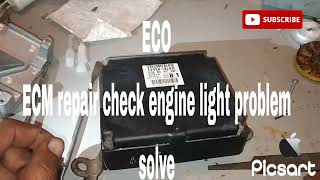 How to eco check engine light problem? ECO ecm repair check engine light problem