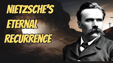 Nietzsche’s Eternal Recurrence: Living Beyond the Horror of Existence