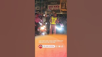 CSGT THẮT CHẶT, TĂNG CƯỜNG KIỂM SOÁT ĐẢM BẢO ATGT DỊP CUỐI NĂM