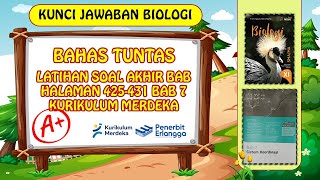 KUNCI JAWABAN BIOLOGI KELAS 11 BAB 7 LATIHAN SOAL AKHIR BAB HALAMAN 425-431 KURIKULUM MERDEKA
