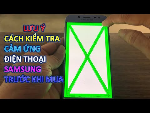 Test Màu Màn Hình Samsung - Cách Kiểm Tra Cảm Ứng Trên Điện Thoại Samsung Trước Khi Mua