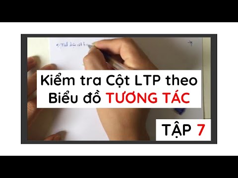 Video Tâp 7 | Kiểm tra cột LTP theo Biểu đồ tương tác | Kết... - youtube