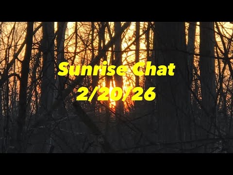 Sunrise Prep Chat 2/20/26