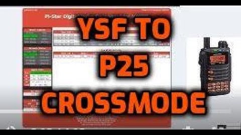 YSF CROSSMODE TO P25 -JUMBOHOTSPOT -YAESU FT70