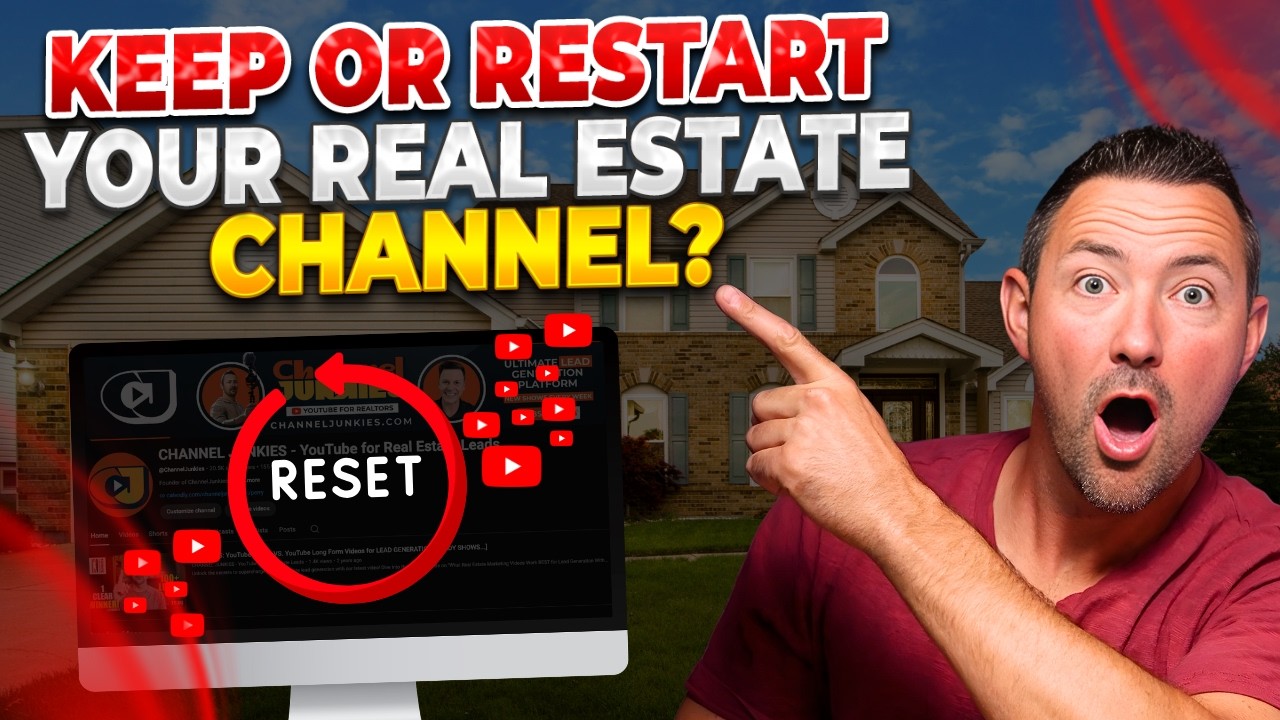Should You Start a NEW Real Estate YouTube Channel? (Or Fix Your Old ...