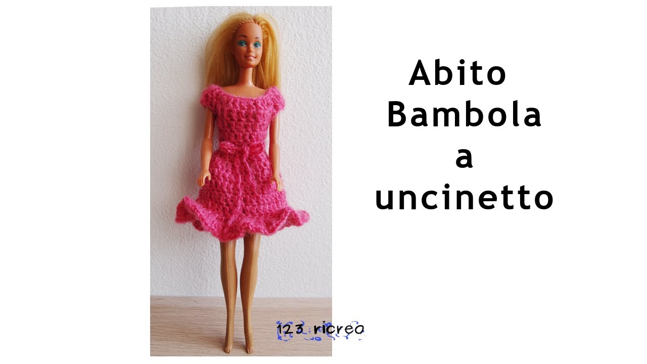 Abito Bambola a uncinetto - YouTube