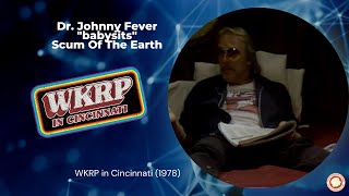 Dr. Johnny Fever babysits Scum of the Earth - WKRP In Cincinnati