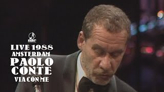 Video thumbnail of "Paolo Conte - Via con me (Nel cuore di Amsterdam Live 1988 - Official Video HD)"