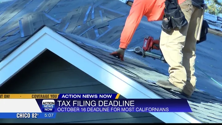 Tax filing deadline extended for 55 California counties