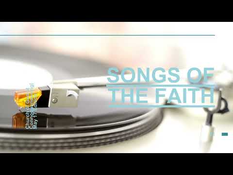 Songs of the Faith May 17 Edition