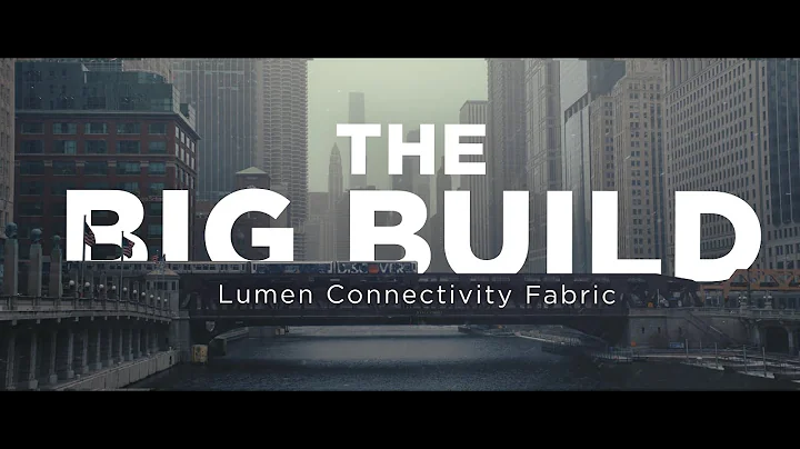 The Big Build Series | Lumen Technologies