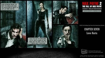 Max Payne 2 - Waking Up from the American Dream - Love Hurts (HD)