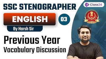 SSC Steno | English by Harsh Sir | Previous Year Vocabulary Discussion | CL 3 | Class24 SSC Exams