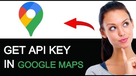 How To Get Google Maps Api Key 2024 (BEST METHOD)
