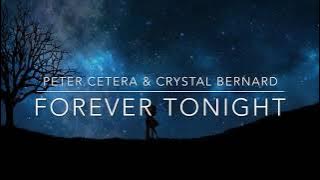 Peter cetera & Crystal Bernard - Forever Tonight (Lyrics)