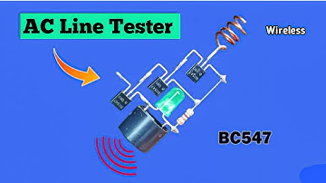 AC Line Tester Circuit Banaye , Simple AC  Detector || Using BC547 Transistor. Wireless...