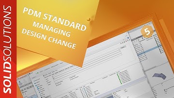 Managing Design Change | #5 | SOLIDWORKS PDM Standard Explained