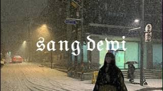 sang dewi (lyodra) - speed up songs