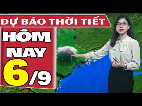 Dự báo thời tiết hôm nay mới nhất ngày 6/9/2021 | Dự báo thời tiết 3 ngày tới