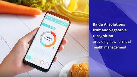 Baidu AI Solutions: Fruit and Vegetable Recognition