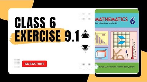 class 6 math new book exercise 9.1 solution| Chapter 9 Ex 9.1 PCTB Class 6th