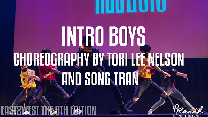 [EAST2WEST5] Boys Intro (Choreography by Tori Lee ...