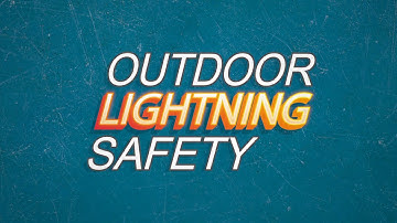 Outdoor Lightning Safety