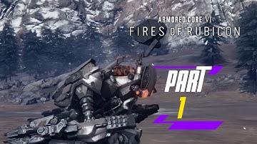 Armored Core 6: Fires of Rubicon - Chapter 1: Illegal Entry Gameplay Walkthrough