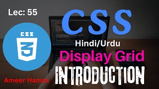 Information Learn CSS in Hindi/Urdu #55: Display Grid Introduction News