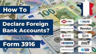 How to declare your Foreign Bank Accounts in Form 3916? || Wise || Revolut || NRE || NRO || HSBC