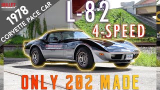 Extremely Rare 1978 Corvette Pace Car, L-82 With 4-Speed Transmission | REVIEW SERIES [4k]