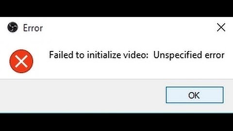 Ошибка при запуске OBS Failed to initialize video: Unspecified error